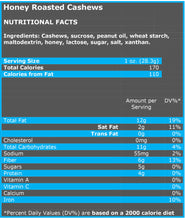 Load image into Gallery viewer, Honey Roasted Cashews Nutritional Facts
