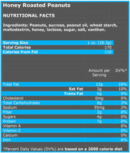 Load image into Gallery viewer, Honey Roasted Peanuts Nutritional Facts
